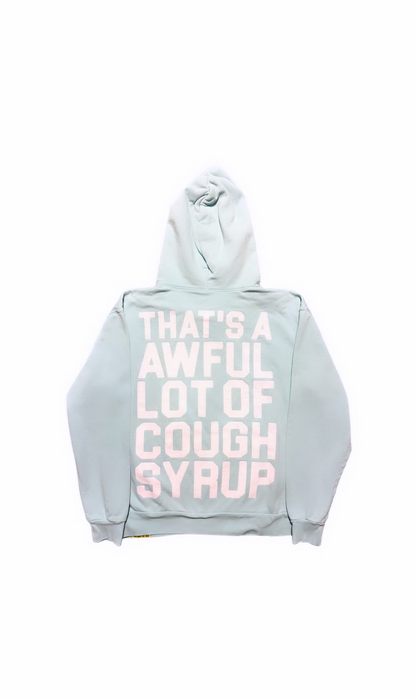 THATS A AWFUL LOT OF COUGH SYRUP LIGHT MINT BLUE